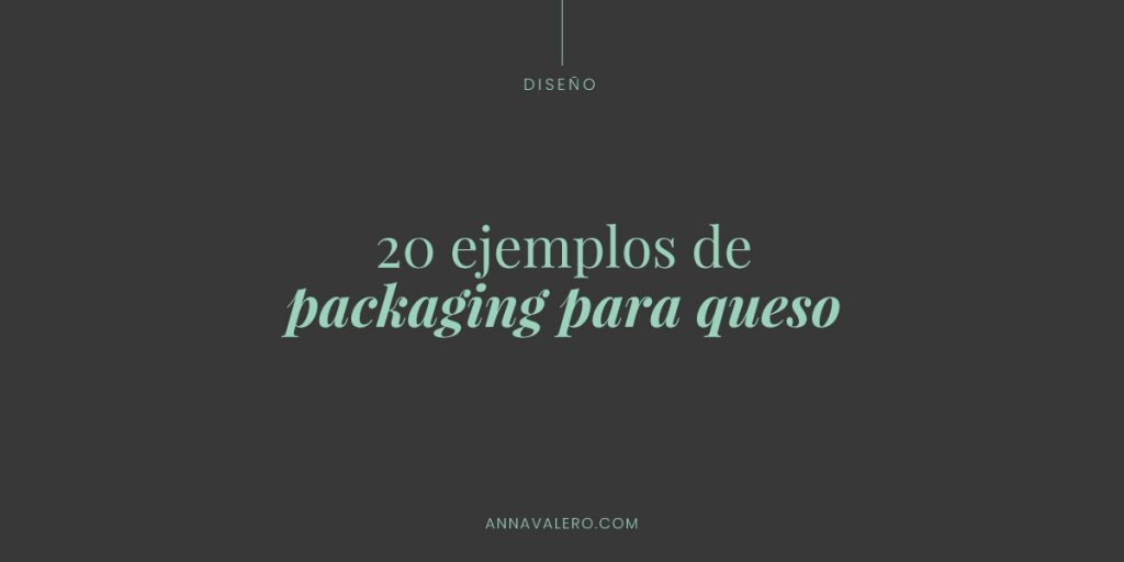 20 ejemplos de packacing para queso