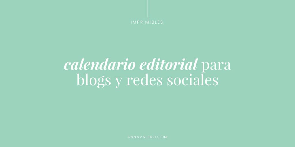 calendario editorial para blogs y redes sociales